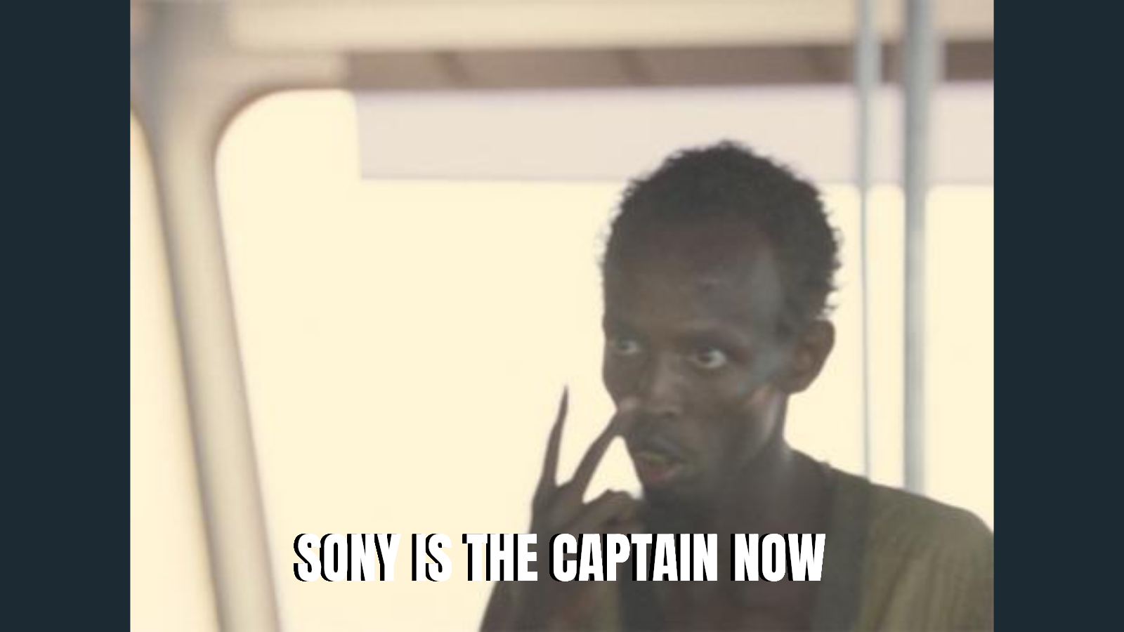 Sony is the captain now