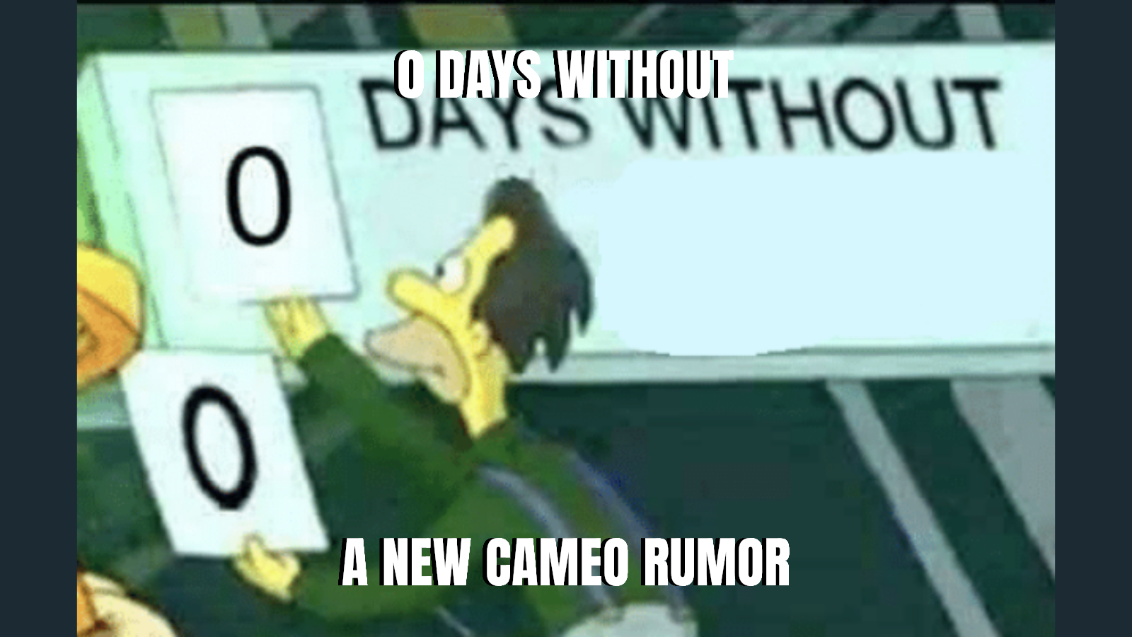 0 days without — A new cameo rumor