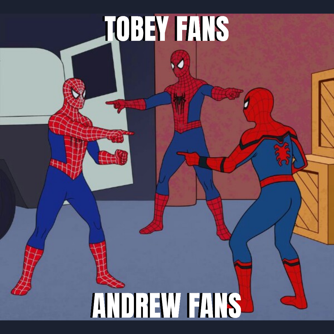Tobey fans — Andrew fans