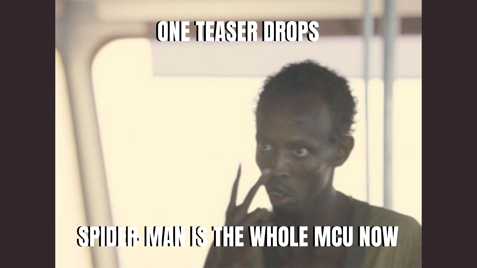 One teaser drops — Spider-man is the whole mcu now